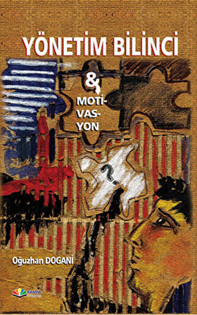 Yönetim Bilinci-Motivasyon-Korunaklı Poşetle