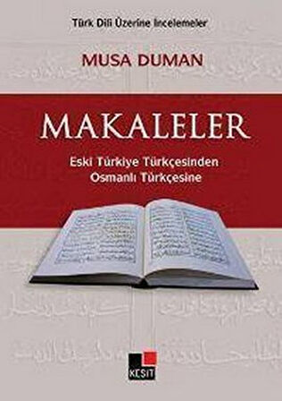 Makaleler Eski Türkiye TürkçesindenOsmanlı Türkçesine-Korunaklı Poşetle