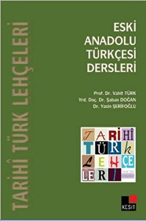 Eski Anadolu Türkçesi Dersleri-Korunaklı Poşetle