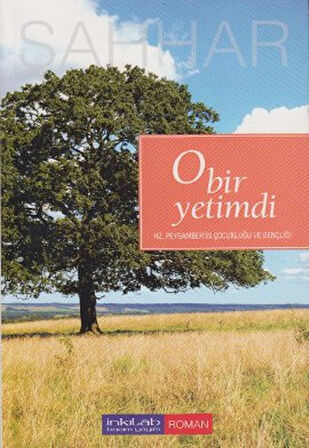 O Bir Yetimdi  Hz. Peygamber'in Çocukluğu ve Gençliği-Korunaklı Poşetle