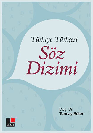 Türkiye Türkçesi Söz Dizimi-Korunaklı Poşetle