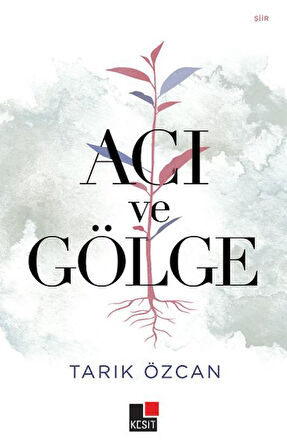 Acı ve Gölge-Korunaklı Poşetle