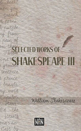 Selected Works Of Shakespeare 3-Korunaklı Poşetle