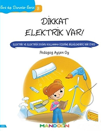 Sıra Dışı Durumlar Serisi 3 - Dikkat Elektrik Var!-Korunaklı Poşetle