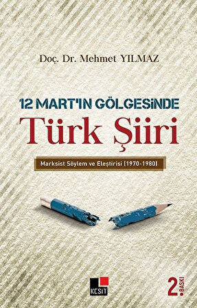12 Mart ın Gölgesinde Türk Şiiri-Korunaklı Poşetle