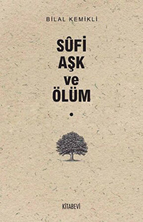 Sufi Aşk ve Ölüm-Korunaklı Poşetle
