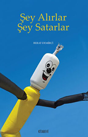 Şey Alırlar Şey Satarlar-Korunaklı Poşetle