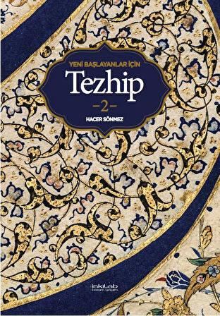 Yeni Başlayanlar İçin Tezhip 2-Korunaklı Poşetle