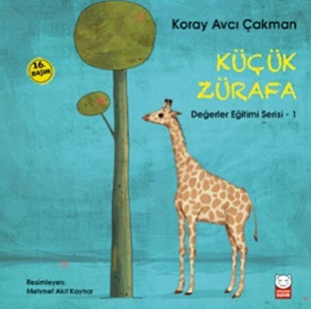 Değerler Eğitimi Serisi 1 - Küçük Zürafa-Korunaklı Poşetle