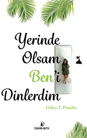 Yerinde Olsam Ben i Dinlerdim-Korunaklı Poşetle