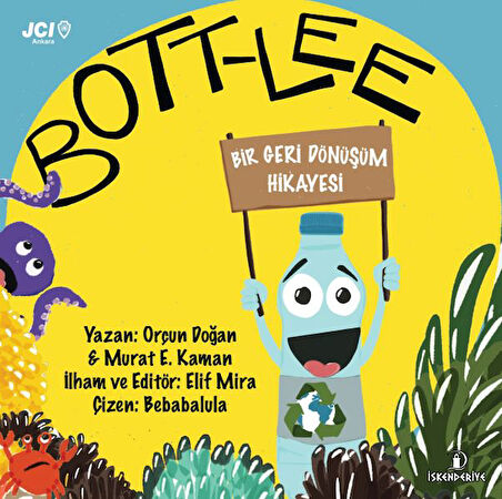 Bott-Lee - Bir Geri Dönüşüm Hikayesi-Korunaklı Poşetle