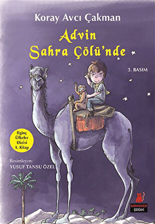 İlginç Ülkeler Dizisi 1. Kitap - Advin Sahra Çölünde-Korunaklı Poşetle