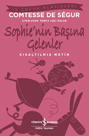 Sophie nin Başına Gelenler (Kısaltılmış Metin)-Korunaklı Poşetle