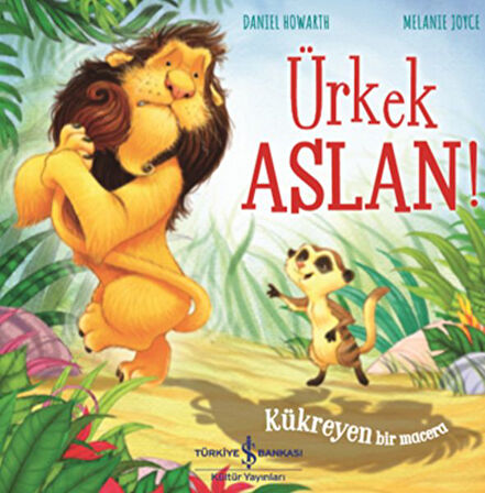 Ürkek Aslan! - Kükreyen Bir Macera-Korunaklı Poşetle