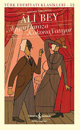 Ayyar Hamza - Kokona Yatıyor - Türk Edebiyatı Klasikleri-Korunaklı Poşetle