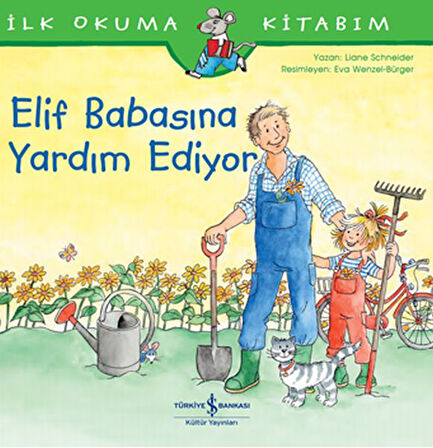 Elif Babasına Yardım Ediyor - İlk Okuma Kitabım-Korunaklı Poşetle