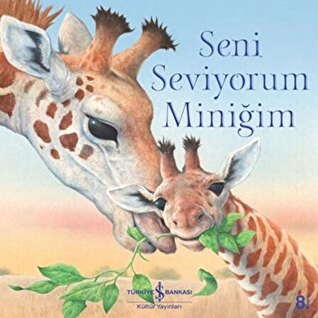 Seni Seviyorum Miniğim-Korunaklı Poşetle