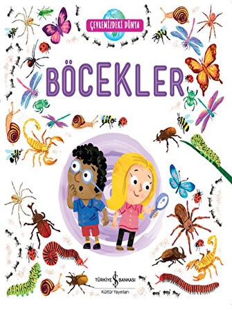 Çevremizdeki Dünya - Böcekler-Korunaklı Poşetle