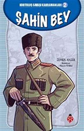 Kurtuluş Savaşı Kahramanları-2 Şahin Bey-Korunaklı Poşetle