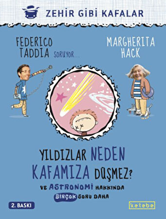 Yildızlar Neden Kafamıza Düşmez? - Ve Astronomi Hakkında Birçok Soru Daha-Korunaklı Poşetle