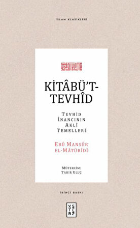 Kitabüt-Tevhid - Tevhid İnancının Akli Temelleri-Korunaklı Poşetle