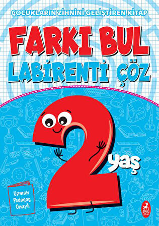 Farkı Bul Labirenti Çöz 2 Yaş - Çocukların Zihnini Geliştiren Kitap-Korunaklı Poşetle