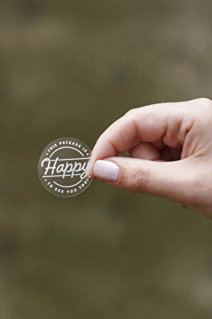 This Package is Happy To See You Too Dairesel Şeffaf Etiket 100 Adet