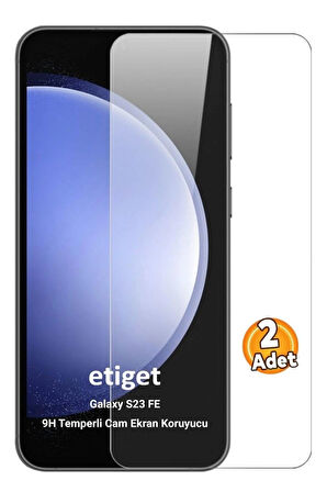 Samsung Galaxy S23 FE Temperli 9H Cam Ekran Koruyucu (2 ADET)