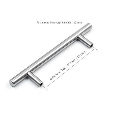 Alüminyum Paslanmaz İnox 160 mm Mobilya Boy Kulp Çap: 12 mm