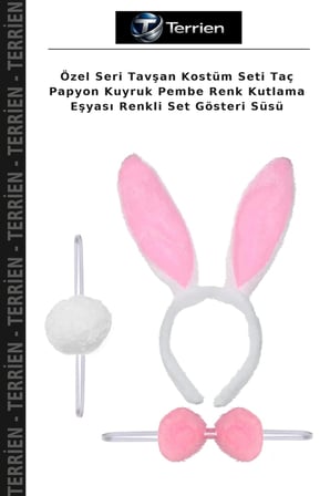 Özel Seri Tavşan Kostüm Seti Taç Papyon Kuyruk Pembe Renk Kutlama Eşyası Renkli Set Gösteri Süsü
