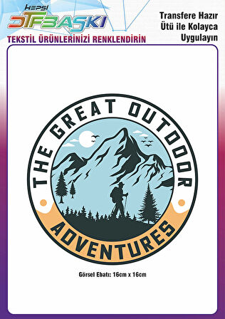 The Great Outdoor Ütü ile Yapışan Tekstil DTF Baskı