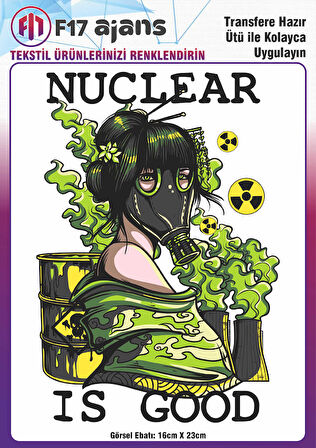 Ütü Ile Yapışan Tekstil Dtf Baskı Görseli Nuclear Is Good