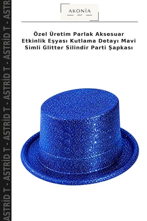Özel Üretim Parlak Aksesuar Etkinlik Eşyası Kutlama Detayı Mavi Simli Glitter Silindir Parti Şapkası