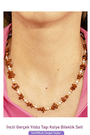 Sertifikalı İncili Kahverengi Yıldız Taşlı Doğal Taş Kolye Bileklik Seti