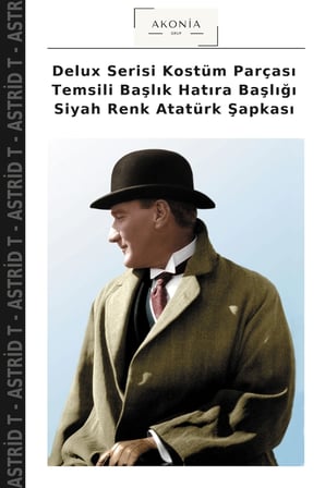 Delux Serisi Kostüm Parçası Temsili Başlık Hatıra Başlığı Siyah Renk Atatürk Şapkası