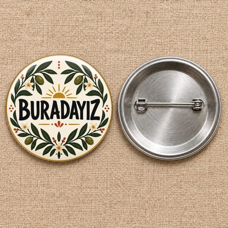 Buradayız | Filistin Temalı 58 mm İğneli Rozet