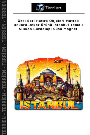 Özel Seri Hatıra Objeleri Mutfak Dekoru Dekor Ürünü İstanbul Temalı Silikon Buzdolapı Süsü Magnet