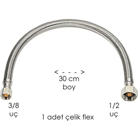 FLEX ÇELİK 1/2 * 3/8 UÇ 30 CM BOY 1 ADET SU HORTUMU