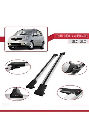 Toyota Corolla Verso (AR10) 2002-2003 Arası ile Uyumlu FLY Model Ara Atkı Tavan Barı GRİ