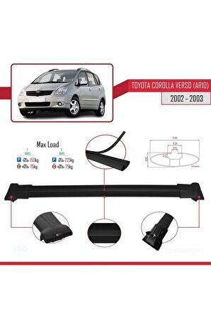 Toyota Corolla Verso (AR10) 2002-2003 Arası ile Uyumlu FLY Model Ara Atkı Tavan Barı SİYAH