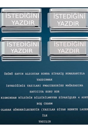 İtalyan Çelik Charm 4 Adet Kişiye Özel istediğinizi yazdırın isim tarih harf