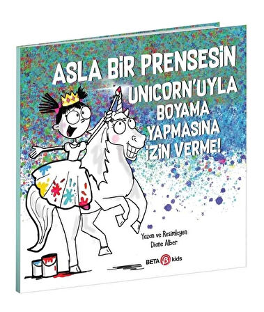 Çocuk Asla Bir Prensesin Unicorn'uyla Boyama Yapmasına İzin Verme