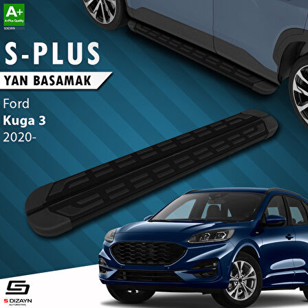 S-Dizayn Ford Kuga 3 S-Plus Siyah Yan Basamak 183 Cm 2020 Üzeri A+ Kalite
