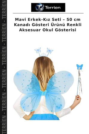 Mavi Erkek-Kız Seti – 50 cm Kanadı Gösteri Ürünü Renkli Aksesuar Okul Gösterisi