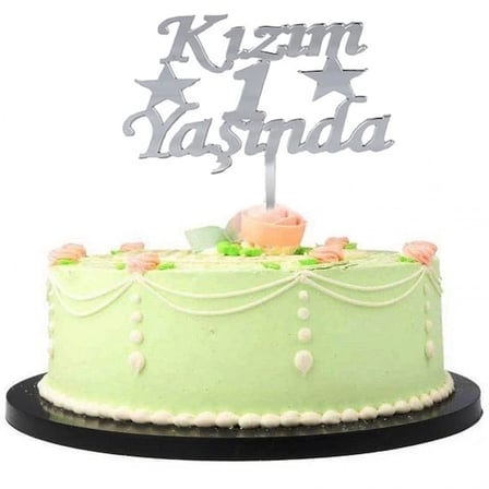Hediyelik Kızım 1 Yaşında İlk Yaş Doğum Günü Partisi Pleksi Pasta Süsü Gümüş Renk
