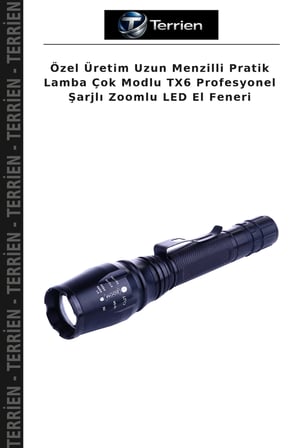 Özel Üretim Uzun Menzilli Pratik Lamba Çok Modlu TX6 Profesyonel Şarjlı Zoomlu LED El Feneri