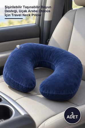 3 Adet Araç Boyun Seyahat Yastığı – Şişirilebilir Taşınabilir Boyun Desteği, Uçak Araba Otobüs İçin Travel Neck Pillow