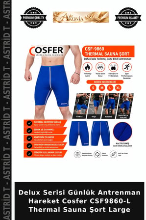 Delux Serisi Günlük Antrenman Hareket Cosfer CSF9860-L Thermal Sauna Şort Large