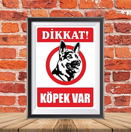 DİKKAT KÖPEK VAR İKAZ TABELASI 25X35 CM