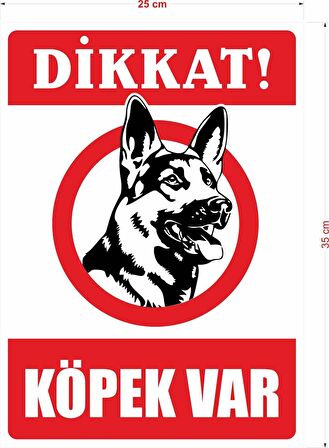 DİKKAT KÖPEK VAR İKAZ TABELASI 25X35 CM